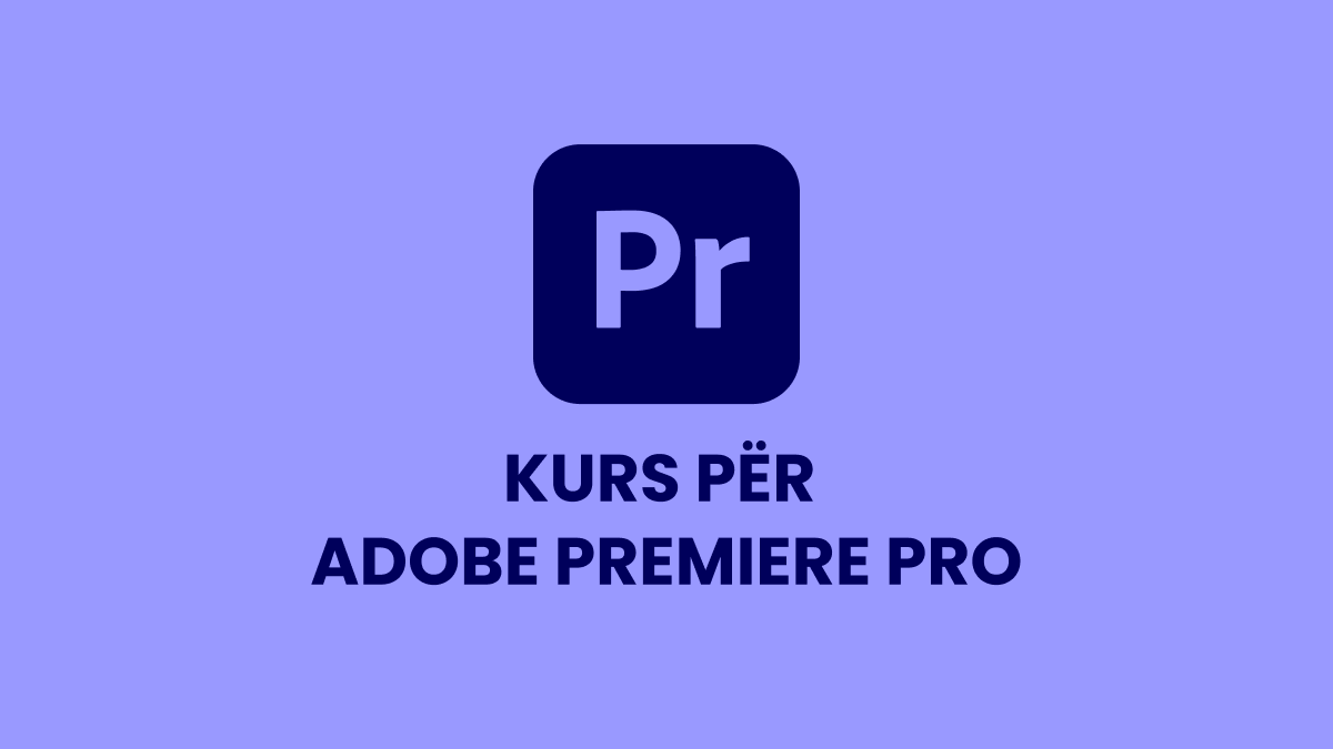 Kurs per Adobe Premiere Pro