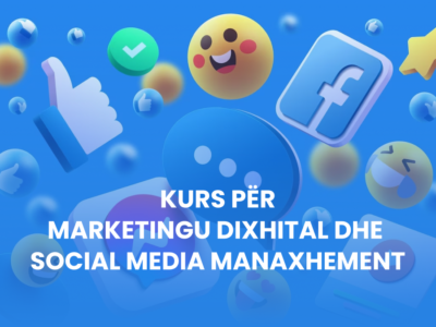 Marketingu Dixhital dhe Social Media Manaxhement